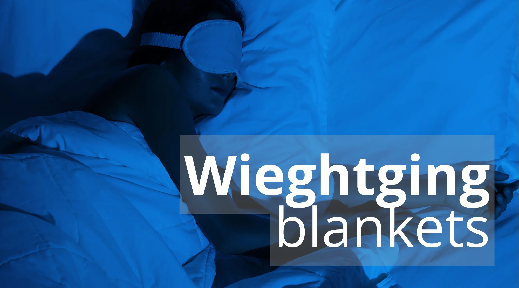 Weighted Blankets: Unveiling the Benefits for Anxiety Relief, Sleep, and Relaxation - weighted blanket